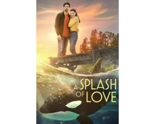 Всплеск любви  (фильм 2022) смотреть онлайн