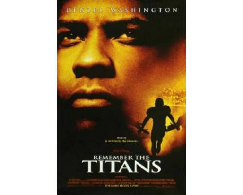 Вспоминая Титанов  (фильм 2000) смотреть онлайн