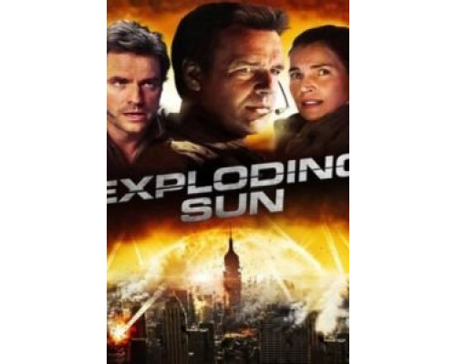 Взорванное Солнце  (фильм 2013) смотреть онлайн