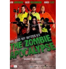 Я и мои друзья против зомби-апокалипсиса (2015)