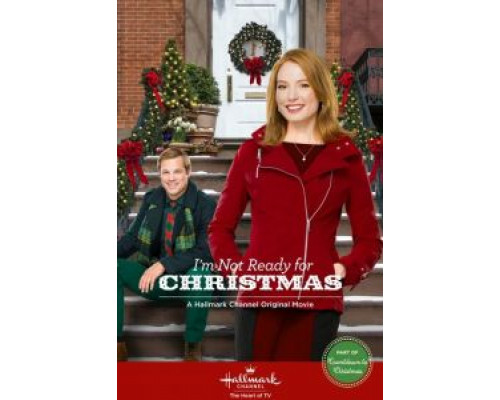 Я не готов к Рождеству  (фильм 2015) смотреть онлайн