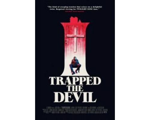 Я поймал Дьявола  (фильм 2018) смотреть онлайн