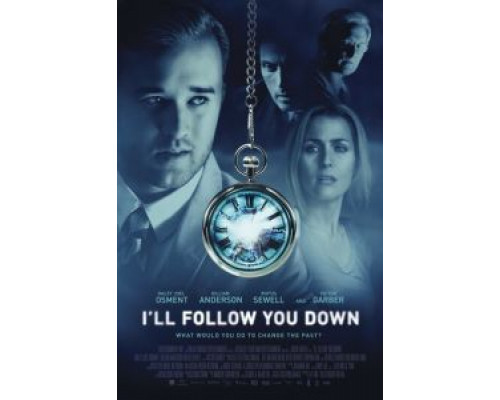 Я последую за тобой  (фильм 2013) смотреть онлайн