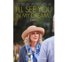 Я увижу тебя в своих снах (2015)