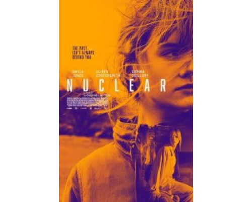 Ядерная  (фильм 2019) смотреть онлайн