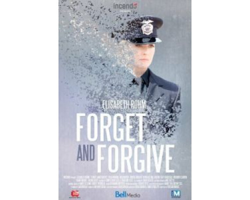 Забыть и простить  (фильм 2014) смотреть онлайн