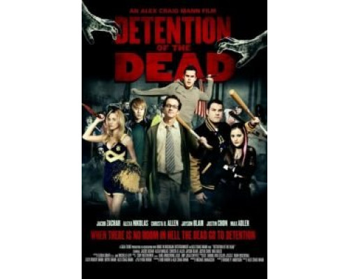 Задержание мертвых  (фильм 2012) смотреть онлайн