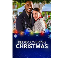 Заново открывая Рождество (2019)