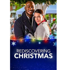 Заново открывая Рождество (2019)