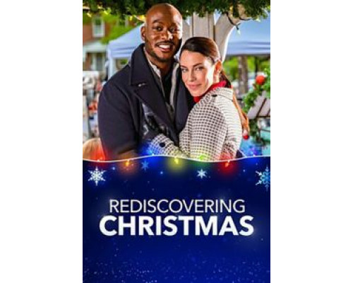 Заново открывая Рождество  (фильм 2019) смотреть онлайн