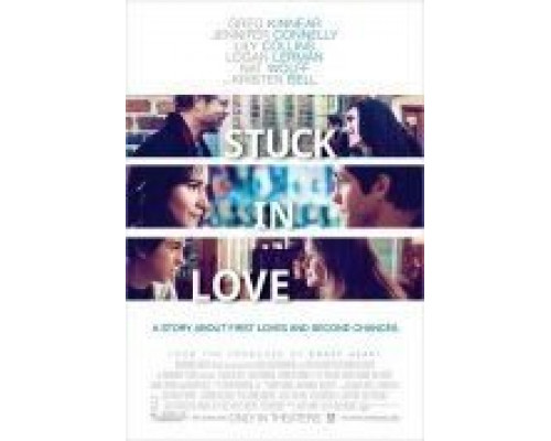 Застрял в любви  (фильм 2012) смотреть онлайн