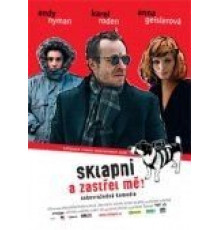 Заткнись и пристрели меня (2005)