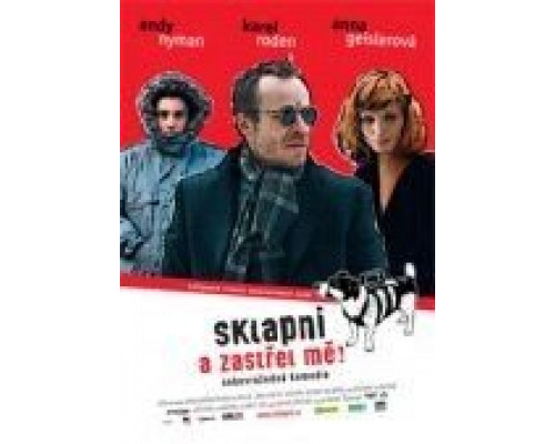 Заткнись и пристрели меня  (фильм 2005) смотреть онлайн