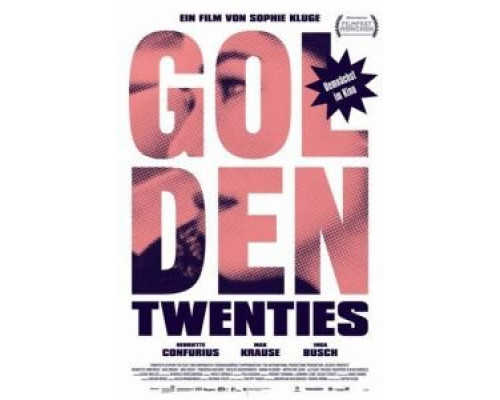 Золотые двадцать лет  (фильм 2019) смотреть онлайн