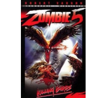 Зомби 5: Смертоносные птицы (1987)