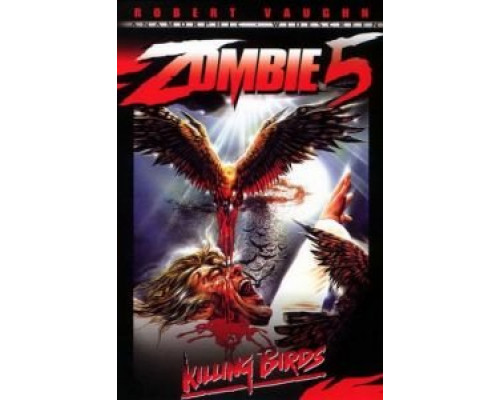 Зомби 5: Смертоносные птицы  (фильм 1987) смотреть онлайн